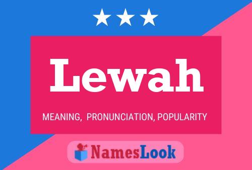 Póster del nombre Lewah