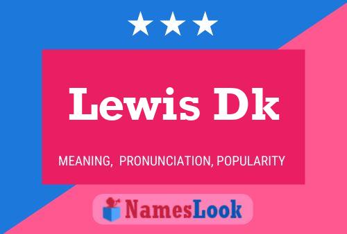 Póster del nombre Lewis Dk