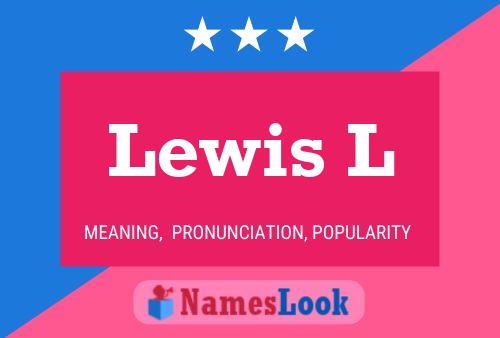 Póster del nombre Lewis L