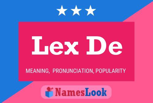 Póster del nombre Lex De