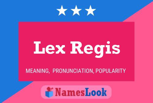 Póster del nombre Lex Regis