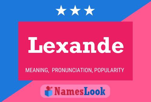 Póster del nombre Lexande