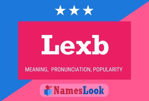 Póster del nombre Lexb