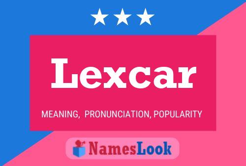 Póster del nombre Lexcar