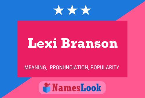 Póster del nombre Lexi Branson