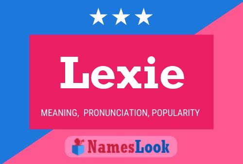 Póster del nombre Lexie