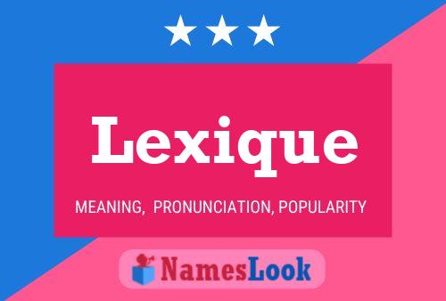 Póster del nombre Lexique