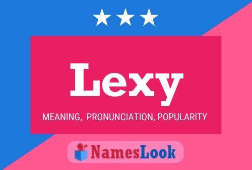 Póster del nombre Lexy