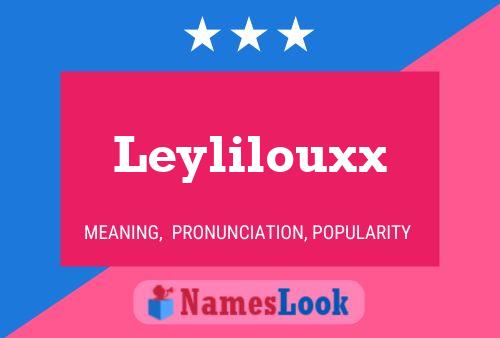 Póster del nombre Leylilouxx