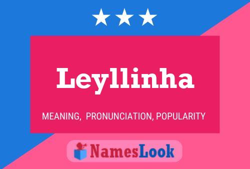 Póster del nombre Leyllinha