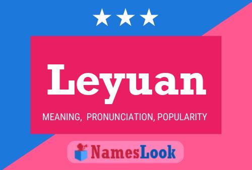 Póster del nombre Leyuan