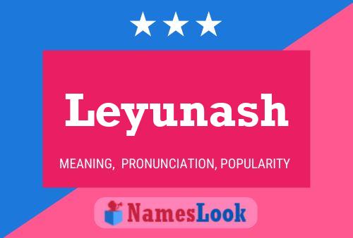 Póster del nombre Leyunash