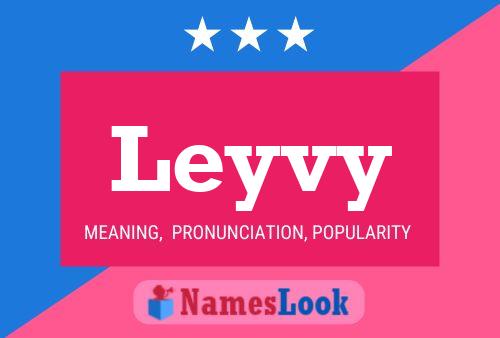 Póster del nombre Leyvy