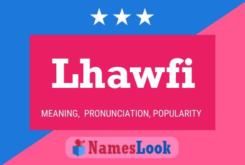 Póster del nombre Lhawfi