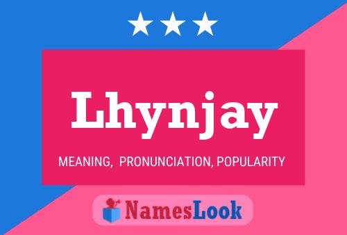 Póster del nombre Lhynjay