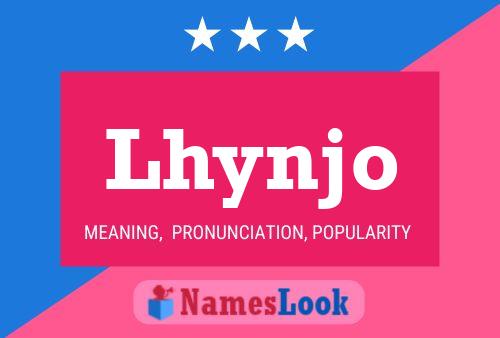 Póster del nombre Lhynjo