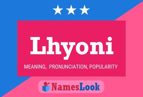 Póster del nombre Lhyoni