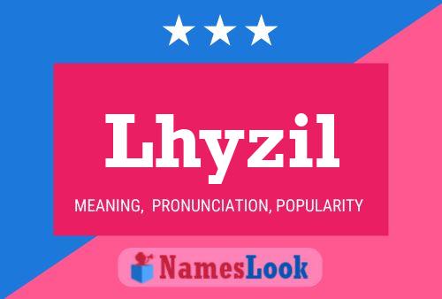 Póster del nombre Lhyzil