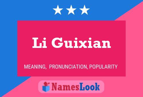 Póster del nombre Li Guixian