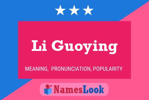 Póster del nombre Li Guoying