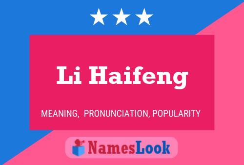 Póster del nombre Li Haifeng