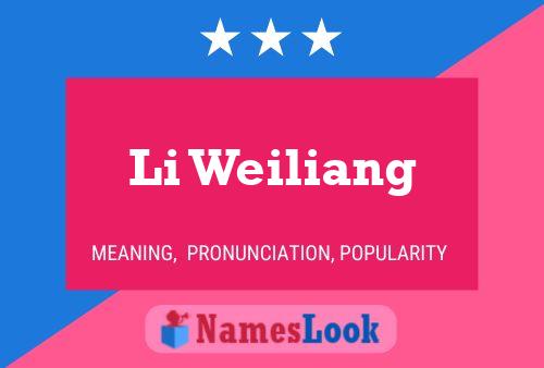 Póster del nombre Li Weiliang