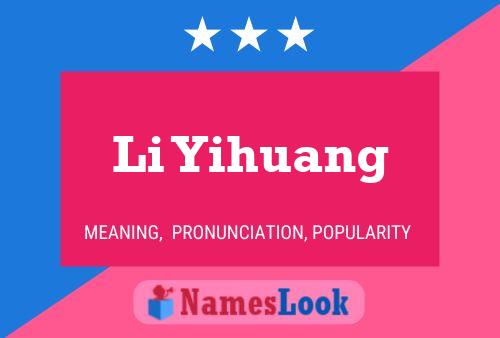 Póster del nombre Li Yihuang