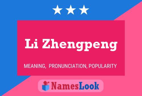 Póster del nombre Li Zhengpeng