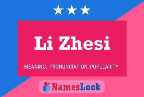 Póster del nombre Li Zhesi