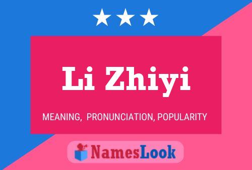 Póster del nombre Li Zhiyi