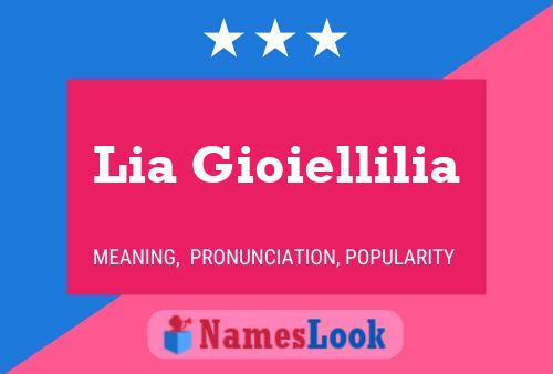 Póster del nombre Lia Gioiellilia