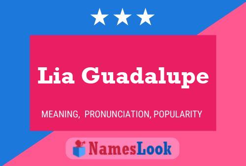 Póster del nombre Lia Guadalupe