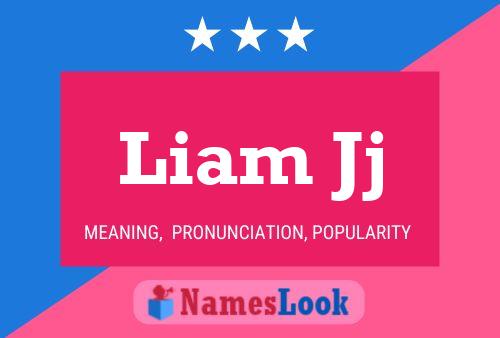 Póster del nombre Liam Jj