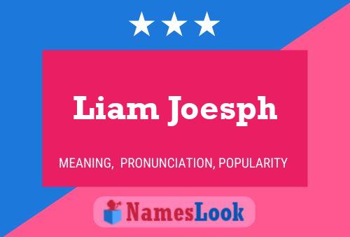 Póster del nombre Liam Joesph