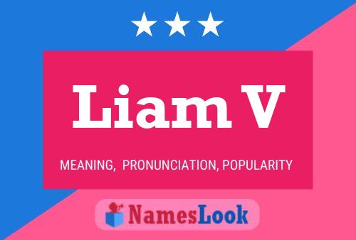 Póster del nombre Liam V