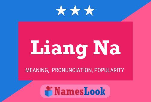 Póster del nombre Liang Na