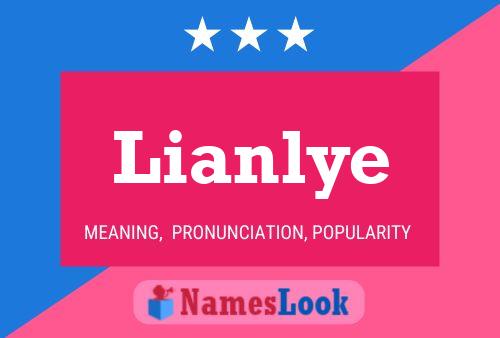 Póster del nombre Lianlye