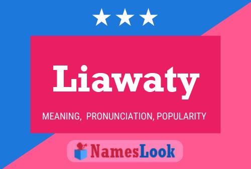 Póster del nombre Liawaty