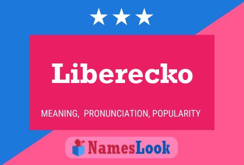 Póster del nombre Liberecko