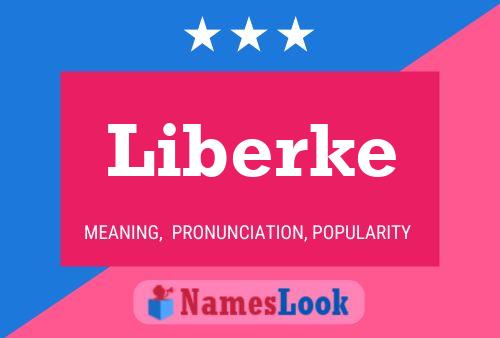 Póster del nombre Liberke