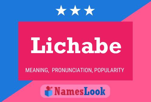 Póster del nombre Lichabe