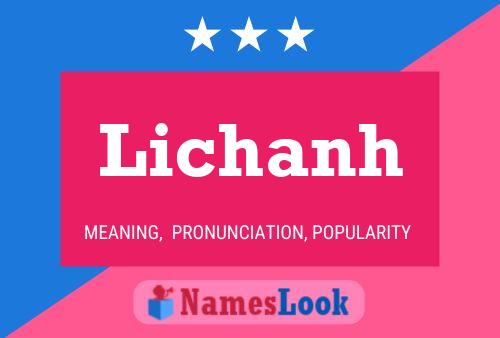 Póster del nombre Lichanh