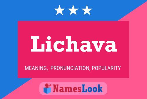 Póster del nombre Lichava