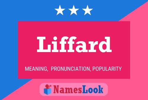 Póster del nombre Liffard