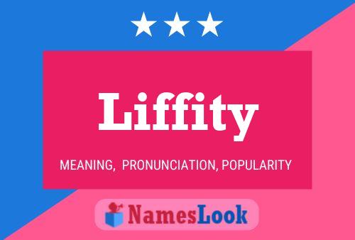 Póster del nombre Liffity