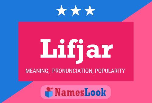 Póster del nombre Lifjar