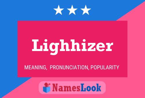 Póster del nombre Lighhizer