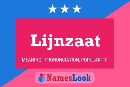 Póster del nombre Lijnzaat