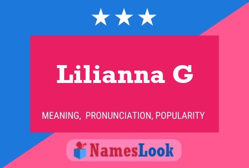 Póster del nombre Lilianna G