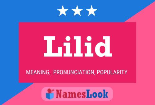 Póster del nombre Lilid